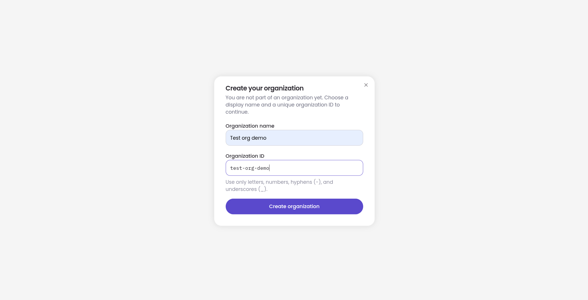 The “Create your organization” dialog, with an organization name and an organization ID